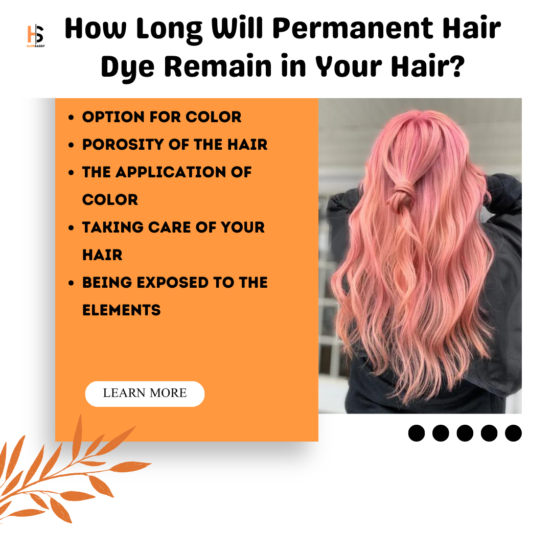 how long does permanent hair dye last